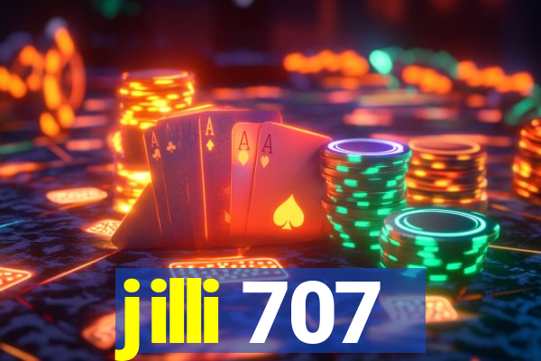 jilli 707